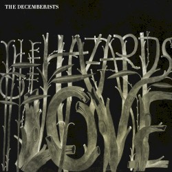 The Hazards of Love