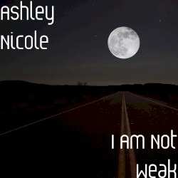 I Am Not Weak