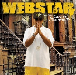 Webstar Presents: Caught in the Web