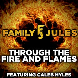 Through the Fire and Flames