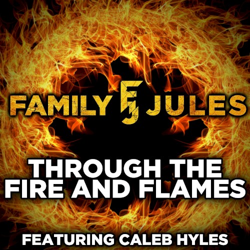 Through the Fire and Flames