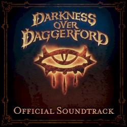 Neverwinter Nights: Darkness Over Daggerford Official Soundtrack