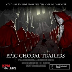 Epic Choral Trailers