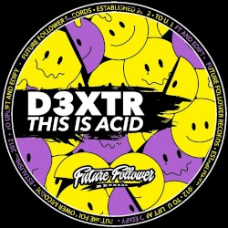 This Is Acid
