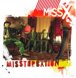 MISSTURBATION