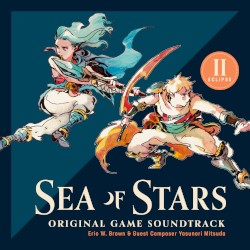 Sea Of Stars: Original Soundtrack (Disc II: Eclipse)