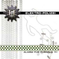 Elektro-Polizei - Alarm für Fusspils 11!