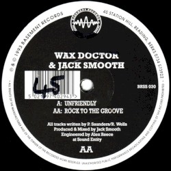 Unfriendly / Rock To The Groove