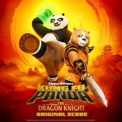 Kung Fu Panda: The Dragon Knight (Original Score)