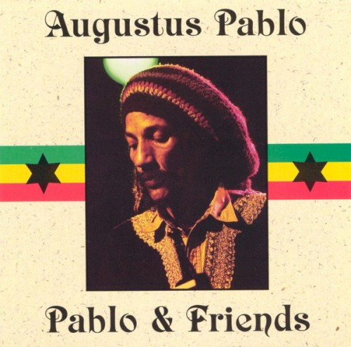 Augustus Pablo and Friends