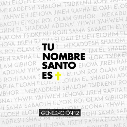 Tu nombre santo es