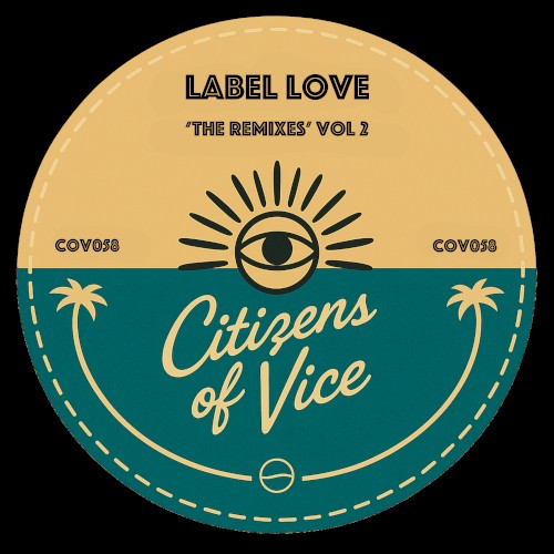 Label Love ‘The Remixes’, Vol. 2