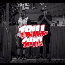 Trill Shit