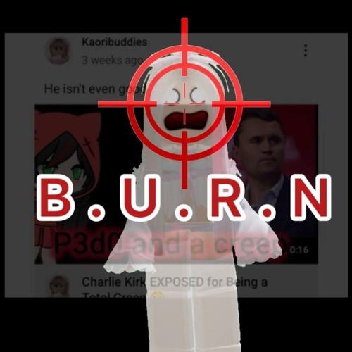 B.U.R.N (KAORIBUDDIES DISSTRACK)