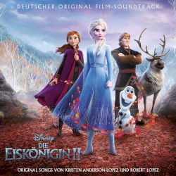 Die Eiskönigin II: Deutscher Original Film‐Soundtrack