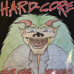 Hardcore for the Masses