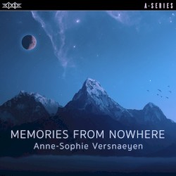 Memories from Nowhere
