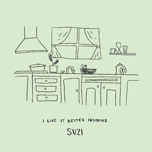 I Like It Better Indoors