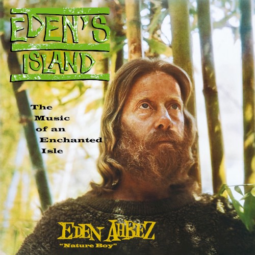 Eden’s Island: The Music of an Enchanted Isle