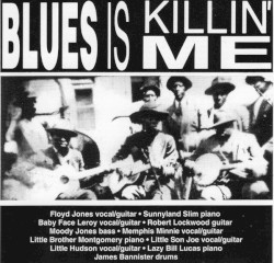 Blues Is Killin' Me