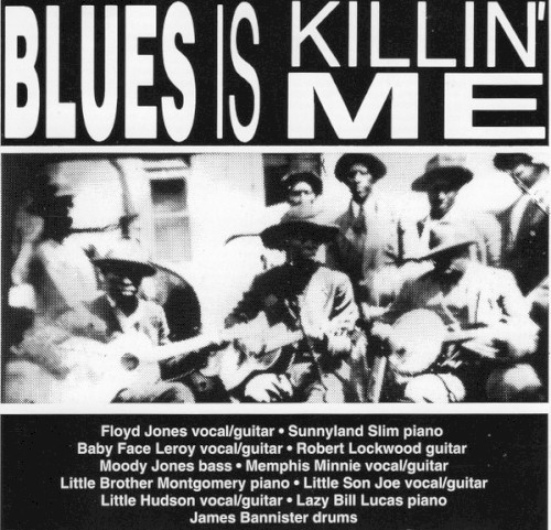 Blues Is Killin' Me