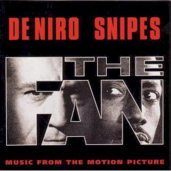 The Fan: Music From the Motion Picture