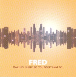 Making Music So You Don't Have To