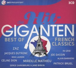Die Hit‐Giganten: Best of French Classics