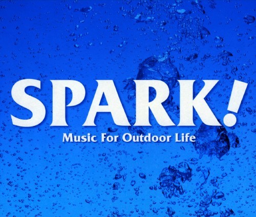Spark! Music for Outdoor Life