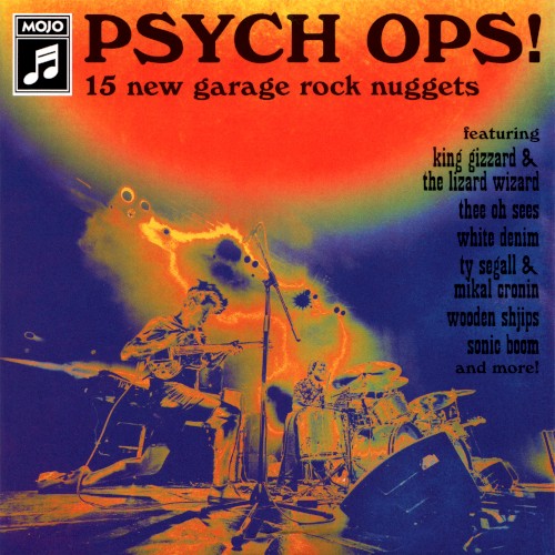 Psych Ops! 15 New Garage Rock Nuggets