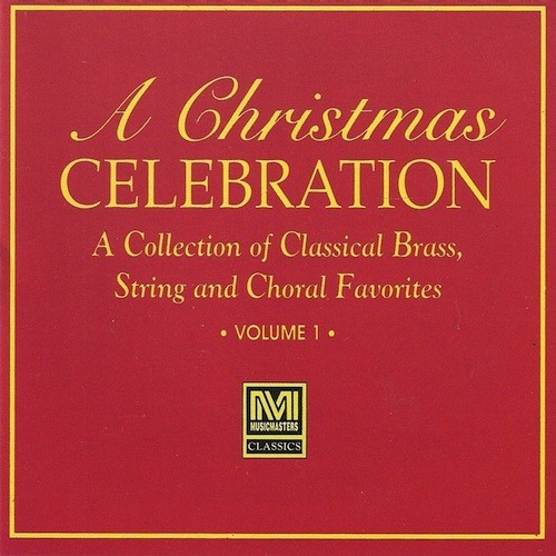 A Christmas Celebration, Volume 1