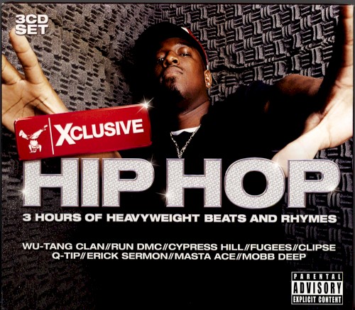 Xclusive Hip Hop (3 Hours Of Heavyweight Beats And Rhymes)