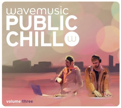 Public Chill, Volume Three