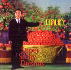 Super Shiny Dreams