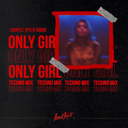 Only Girl (Techno Mix)