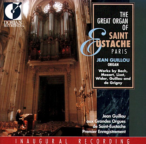 The Great Organ of St. Eustache, Paris