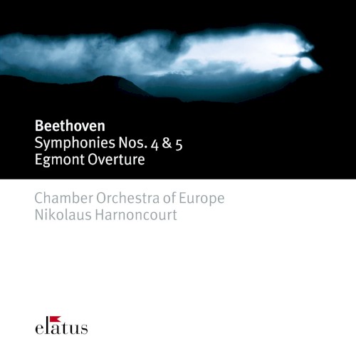 Symphonies nos. 4 & 5, Egmont Overture