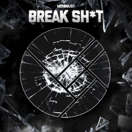 Break Sh*t