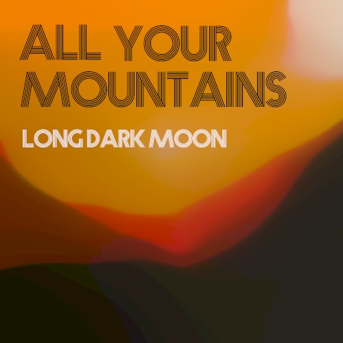 All Your Mountains