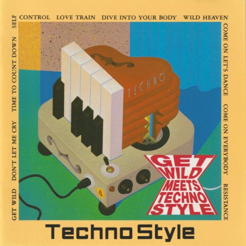 Get Wild Meets Techno Style