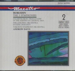 Symphonies Nos. 1, 2 & 3 / Excerpts from "Prince Igor" / In the Steppes of Central Asia