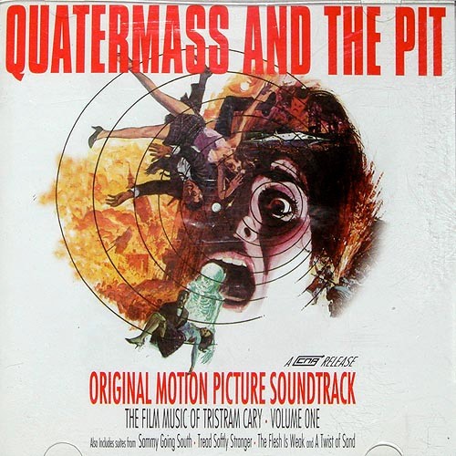 Quatermass And The Pit - The Film Music Of Tristram Cary Volume 1