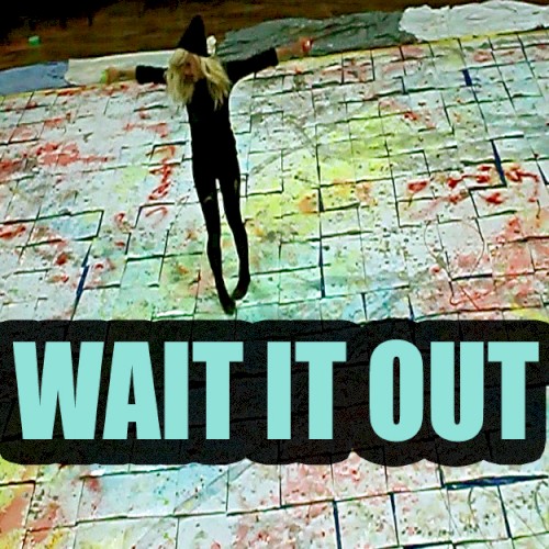 Wait It Out