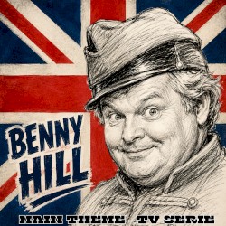 Benny Hill (Main Theme) (2026 remastered version)