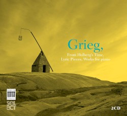 From Holberg's Time / Lyric Pieces / Works for Piano