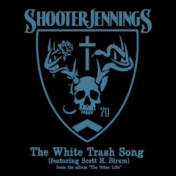 The White Trash Song