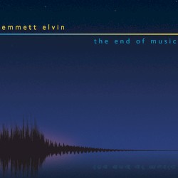 The End Of Music