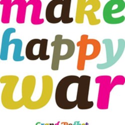 Make Happy War