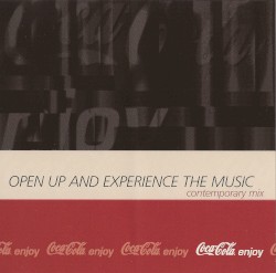 Open Up and Experience the Music - Contemporary Mix