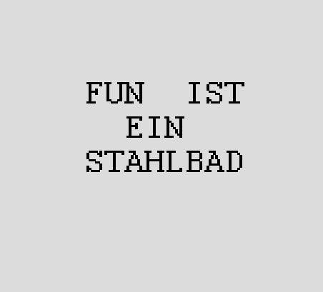 Fun ist ein Stahlbad